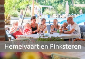 Kom luxe verblijven met Hemelvaart & Pinksteren!